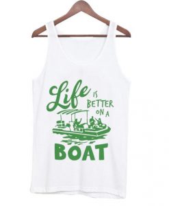 life-is-better-on-a-boat-tank-top