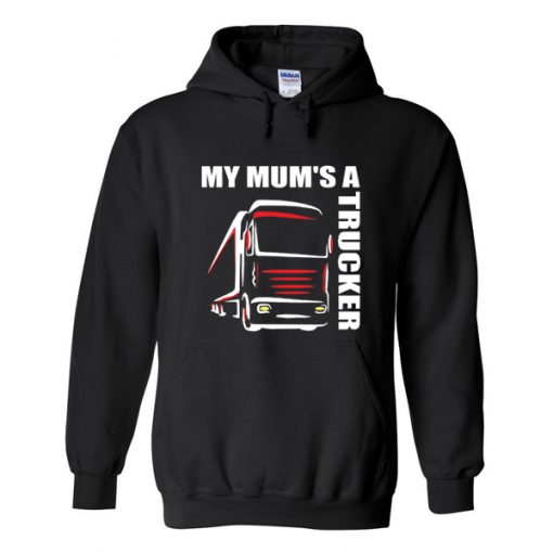 my-mums-a-trucker-hoodie-510x510