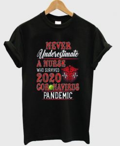 never-underestimate-a-nurse-t-shirt