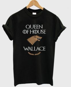 queen-of-house-wallace-t-shirt-510x598