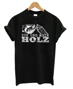 ICH-UND-MEIN-HOLZ-T-shirt
