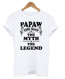 Papaw-The-Man-The-Myth-The-Legend-T-shirt