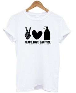 Peace-Love-Sanitize-Symbol-T-shirt