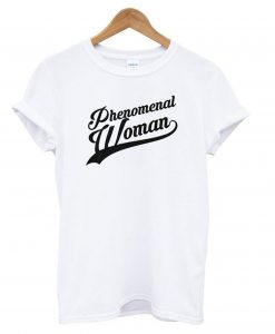 Phenomenal-Woman-White-T-shirt