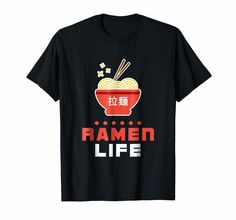 Ramen-Life-Tshirt