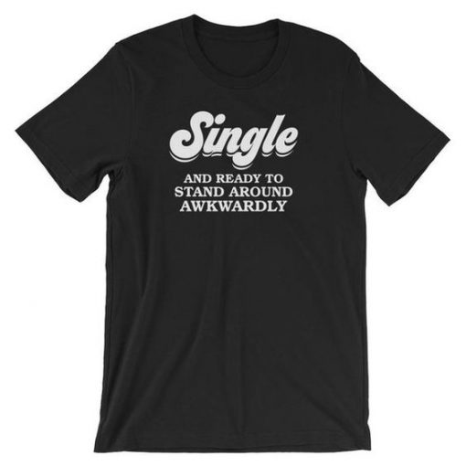 Single-Ready-T-Shirt