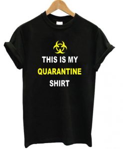 This-Is-My-Quarantine-Shirt-T-shirt