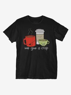 We-Give-A-Crap-Tshirt
