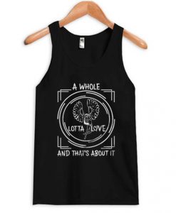 a-whole-lotta-love-and-thats-about-it-tank-top
