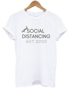expert-social-distancing-est-2020-t-shirt