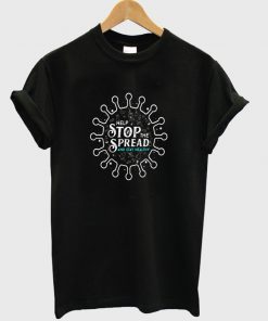 help-stop-the-spread-and-stay-healthy-t-shirt-247x296