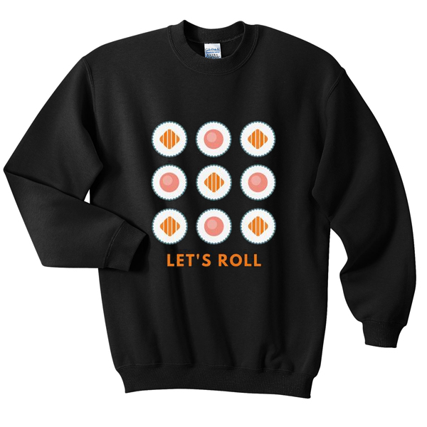 lets-roll-sushi-sweatshirt