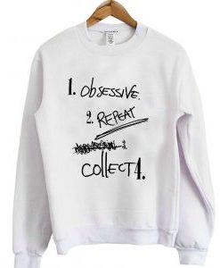 obsessive-repeat-collecta-sweatshirt