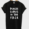 punch-lupus-in-the-face-t-shirt