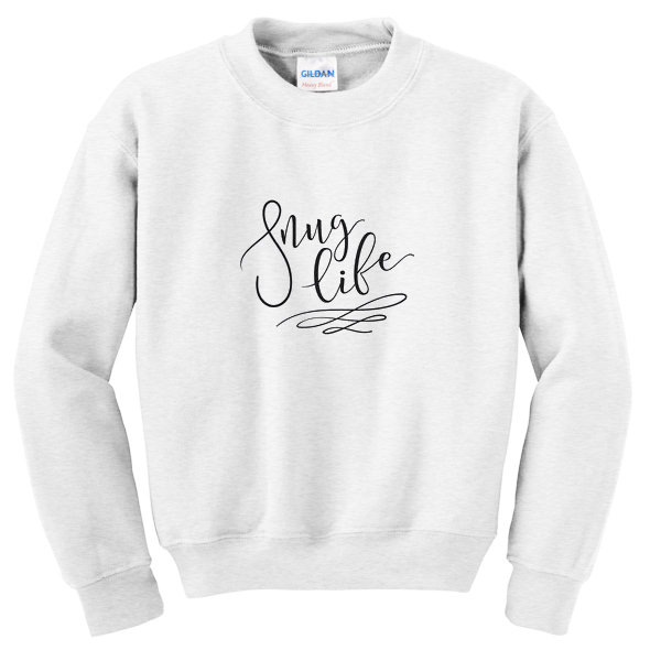 snug-life-sweatshirt