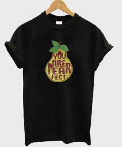 you-are-pearfect-t-shirt-247x296