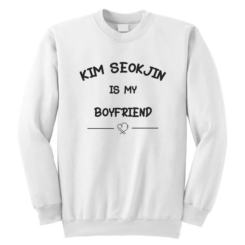 Kim-Seokjin-is-My-Boyfriend-KPOP-Unisex-Sweatshirt