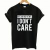 Breaking-News-I-Dont-Care-T-Shirt