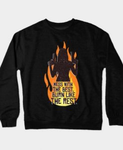 Burn-Like-The-Rest-Sweatshirt