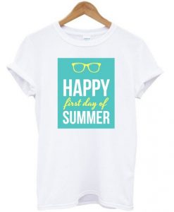 Happy-First-Day-Summer-T-shirt