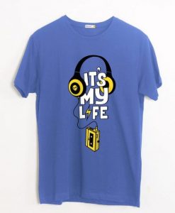 Its-My-Life-T-Shirt