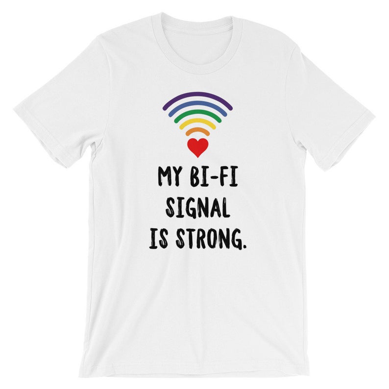 My-Bi-Fi-Signal-Is-Strong-T-Shirt