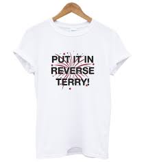 Put-It-In-Reverse-Terry-T-shirt