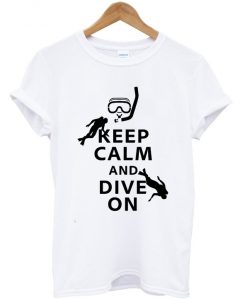 keep-calm-andf-dive-on-t-shirt
