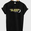 sleep-big-fan-t-shirt