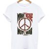 Make-Love-Not-War-Peace-T-Shirt