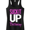 Suck-It-Up-Buttercup-TankTop