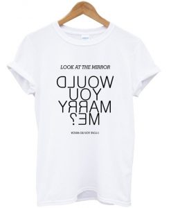 look-at-the-mirror-t-shirt