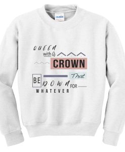 queen-with-a-crown-sweatshirt