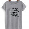 wear-a-mask-t-shirt