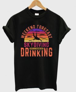 weekend-forecast-skydiving-t-shirt