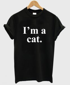 I'm-A-Cat-T-Shirt