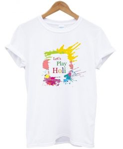Lets-Play-Holi-T-Shirt