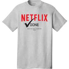 Netflix-Done-T-Shirt