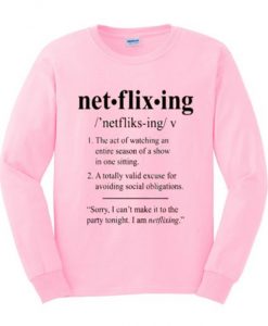 Netflixing-Definition-Sweatshirt