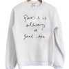 Paris-Is-Always-A-Good-Idea-Sweatshirt