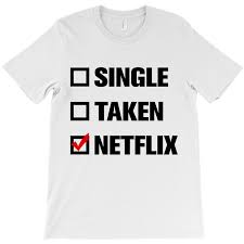 Single-Taken-Netflix-T-Shirt
