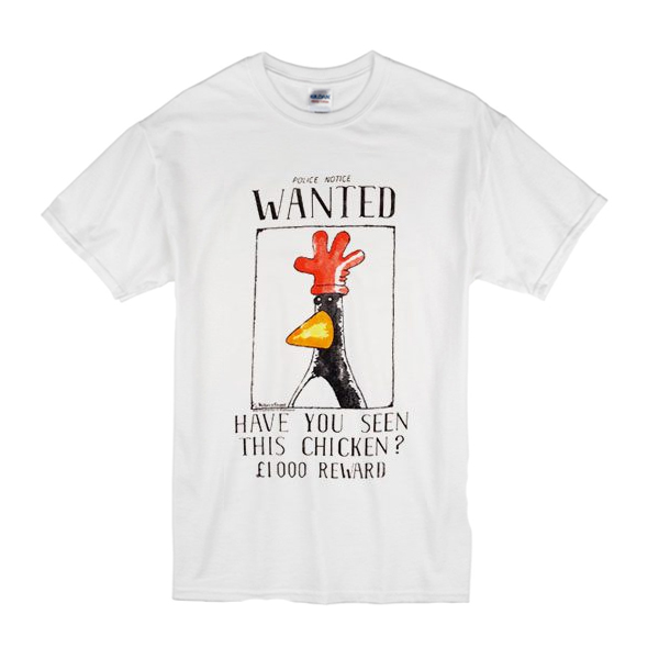 Wanted-Chicken-T-Shirt