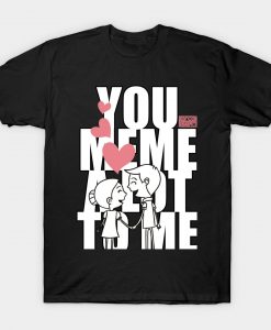 You-Meme-A-Lot-To-Me-T-Shirt