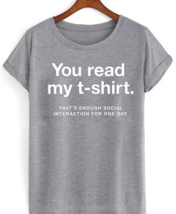 You-Read-My-T-Shirt