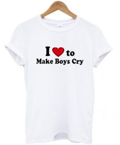 i-love-to-make-boys-cry-tshirt