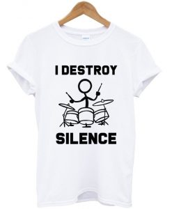 i-destroy-silence-t-shirt
