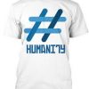 Humanity-T-Shirt-01