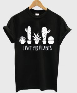 I-Wet-My-Plants-T-shirt