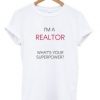 im-a-realtor-t-shirt