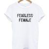 Fearless-Female-T-shirt